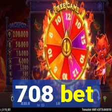 708 bet